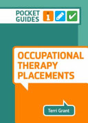 Occupational Therapy Placements A Pocket Guide Terri Grant