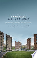 Symbolic Management Governance Strategy And Institutions James Westphal