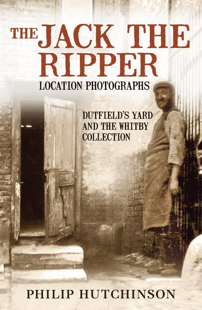 The Jack The Ripper Location Photographs Dutfields Yard The Whitby Collection Hutchinson