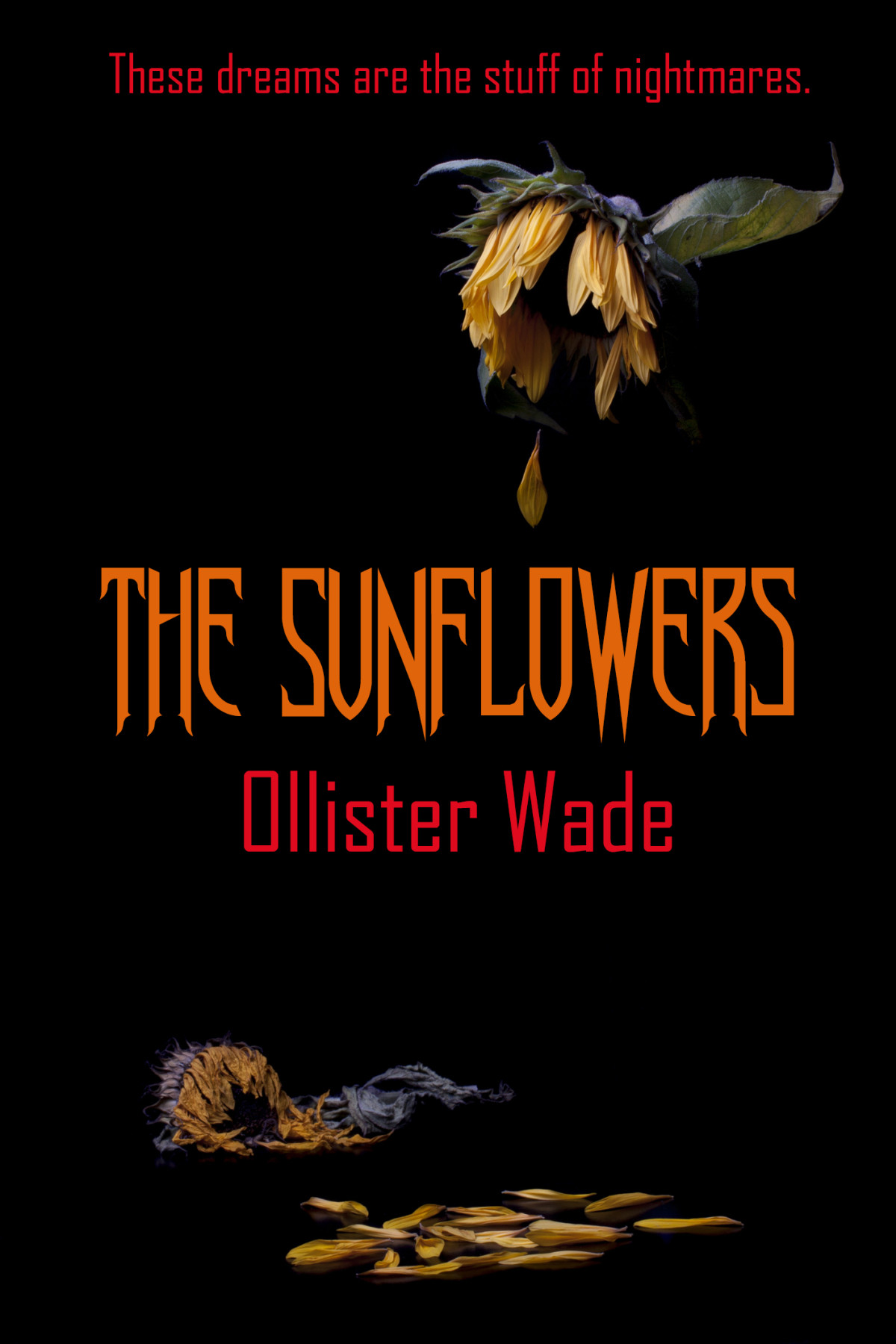The Sunflowers Ollister Wade