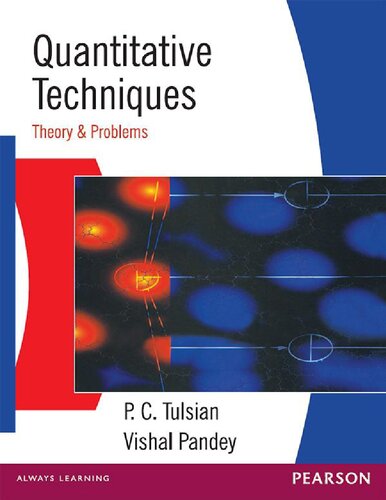Quantitative Techniques Theory And Problems 1st Edition P C Tulsian