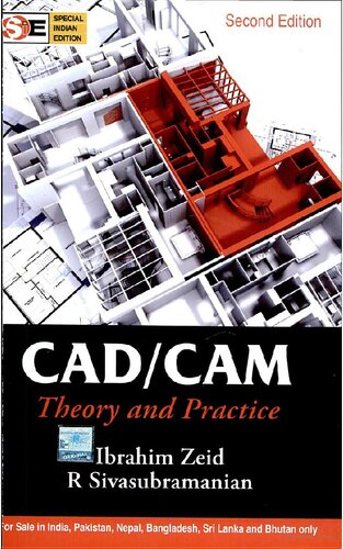 Cadcam Theory And Practice 2nd Edition Ibrahim Zeid And R Sivasubramanian