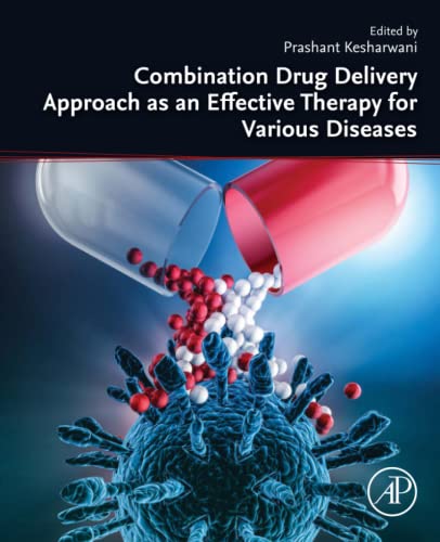 Combination Drug Delivery Approach As An Effective Therapy For Various Diseases 1st Edition Prashant Kesharwani