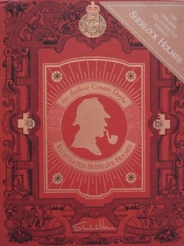 The Original Illustrated Strand Sherlock Holmes 1st Edition Arthur Conan Doyle