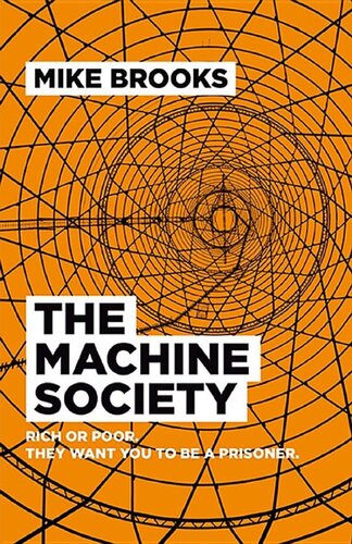 The Machine Society Mike Brooks