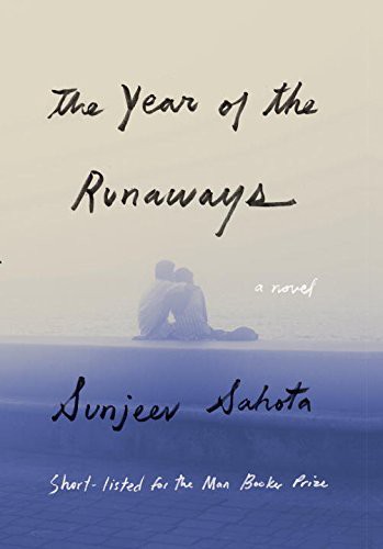 The Year Of The Runaways Sunjeev Sahota