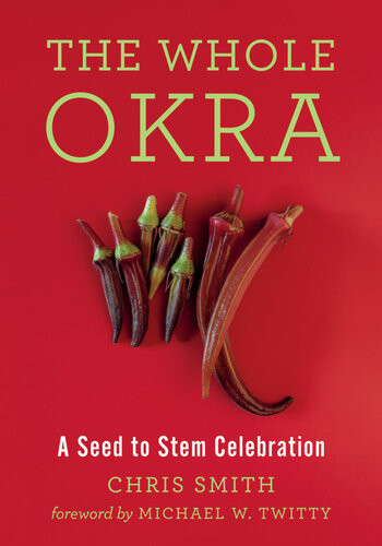 The Whole Okra Chris Smith