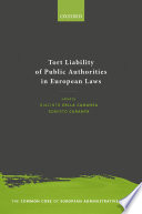 Tort Liability Of Public Authorities In European Laws Giacinto Della Cananea