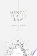 Mental Health Law Abolish Or Reform Kay Wilson