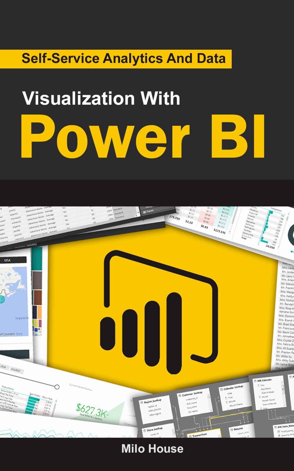 Selfservice Analytics And Data Visualization With Power Bi House