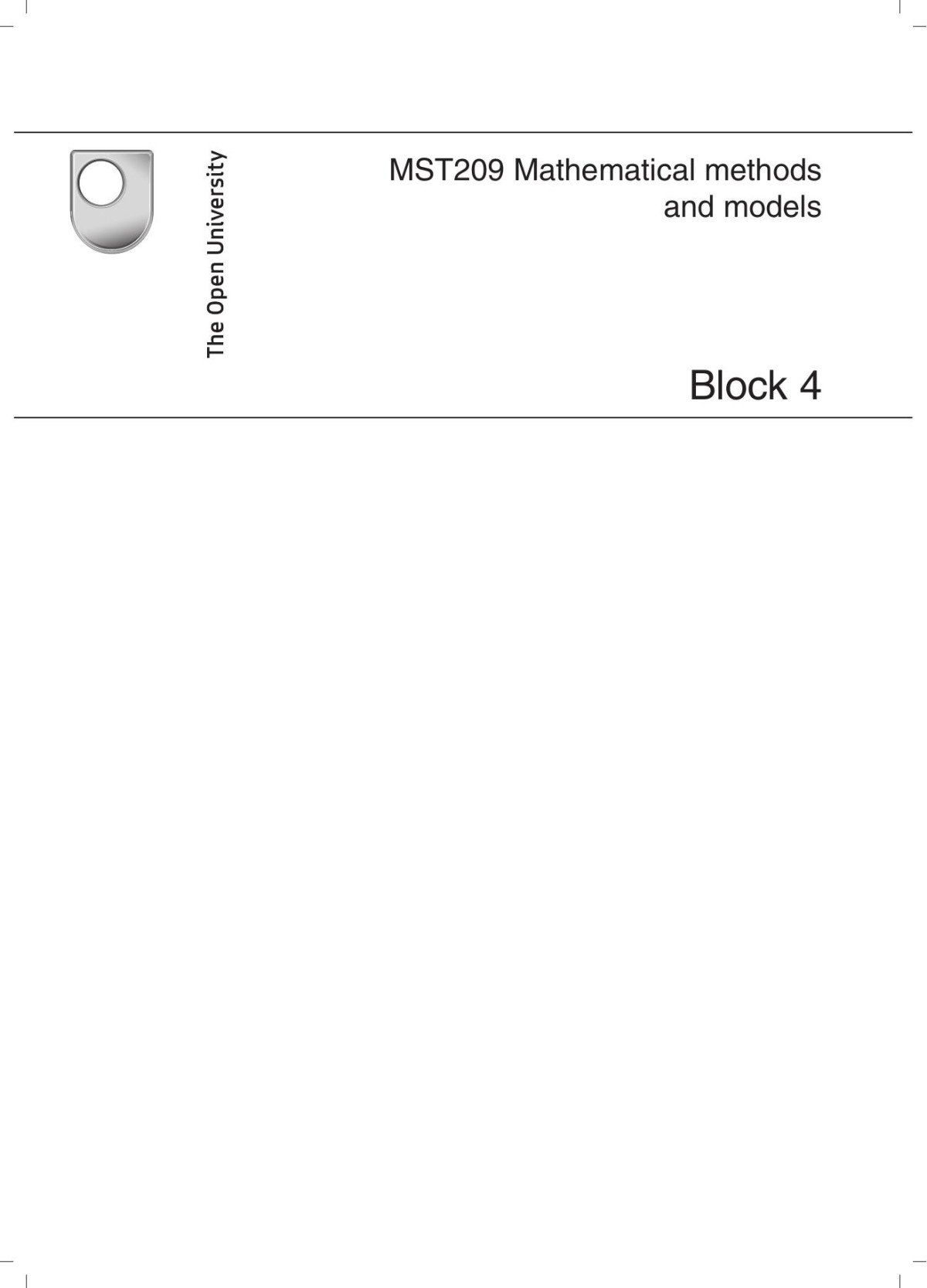 Mst209 Mathmatical Methods And Models Block 4 The Open University