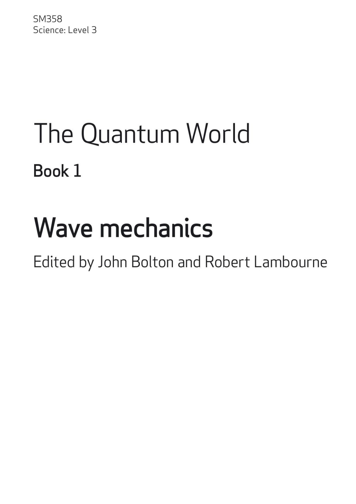Sm358 1 Wave Mechanics J Bolton R Lambourne