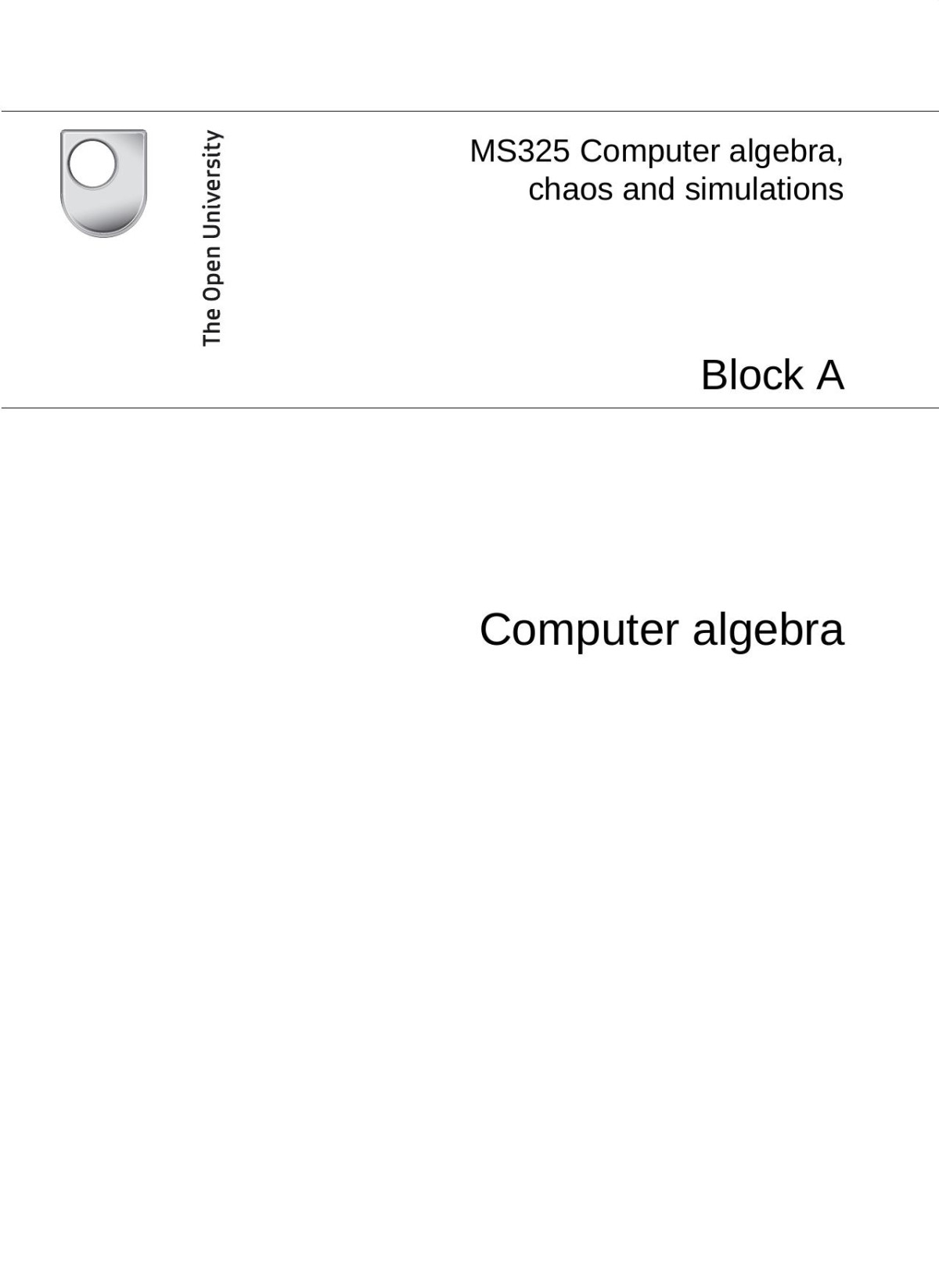 Ms325 A Computer Algebra Open University Course Team