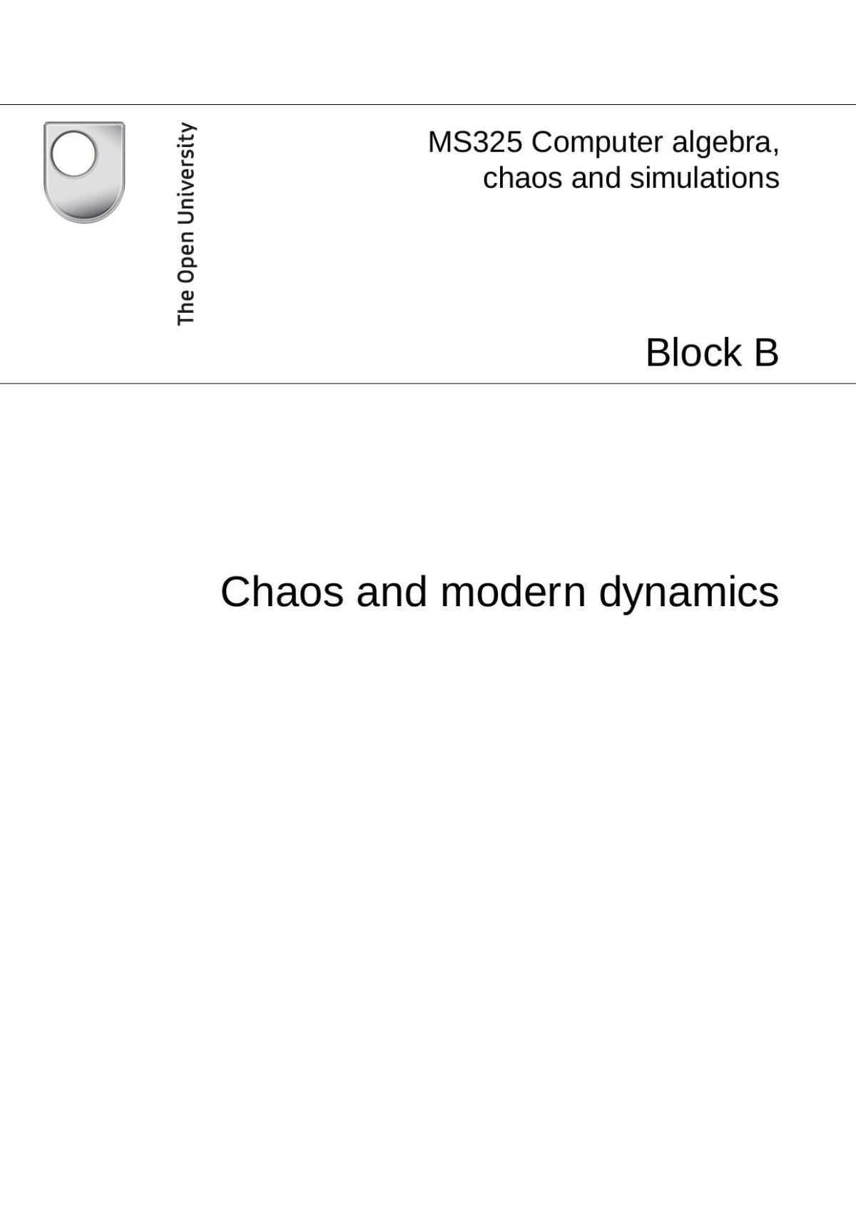 Ms325 B Chaos And Modern Dynamics Open University Course Team