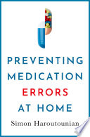 Preventing Medication Errors At Home Simon Haroutounian