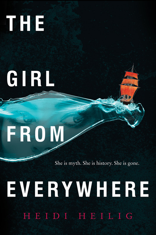 The Girl From Everywhere 01 The Girl From Everywhere Heilig