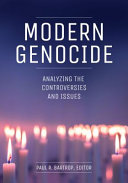Modern Genocide Analyzing The Controversies And Issues Paul Bartrop