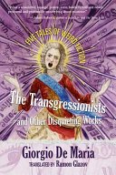 The Transgressionists And Other Disquieting Works Giorgio De Maria