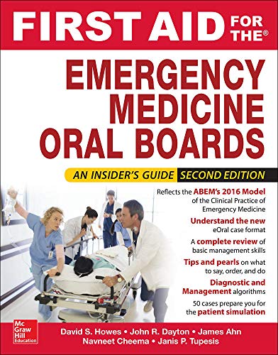 First Aid For The Emergency Medicine Oral Boards Second Edition 2nd Edition David Howes