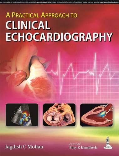 A Practical Approach To Clinical Echocardiography 1st Edition Md Mohan