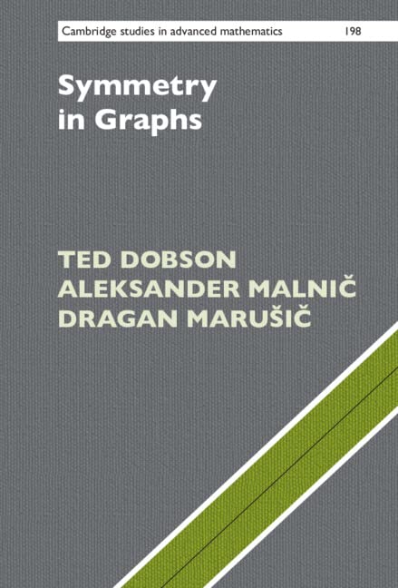 Symmetry In Graphs Ted Dobson Aleksander Malni Dragan Marui