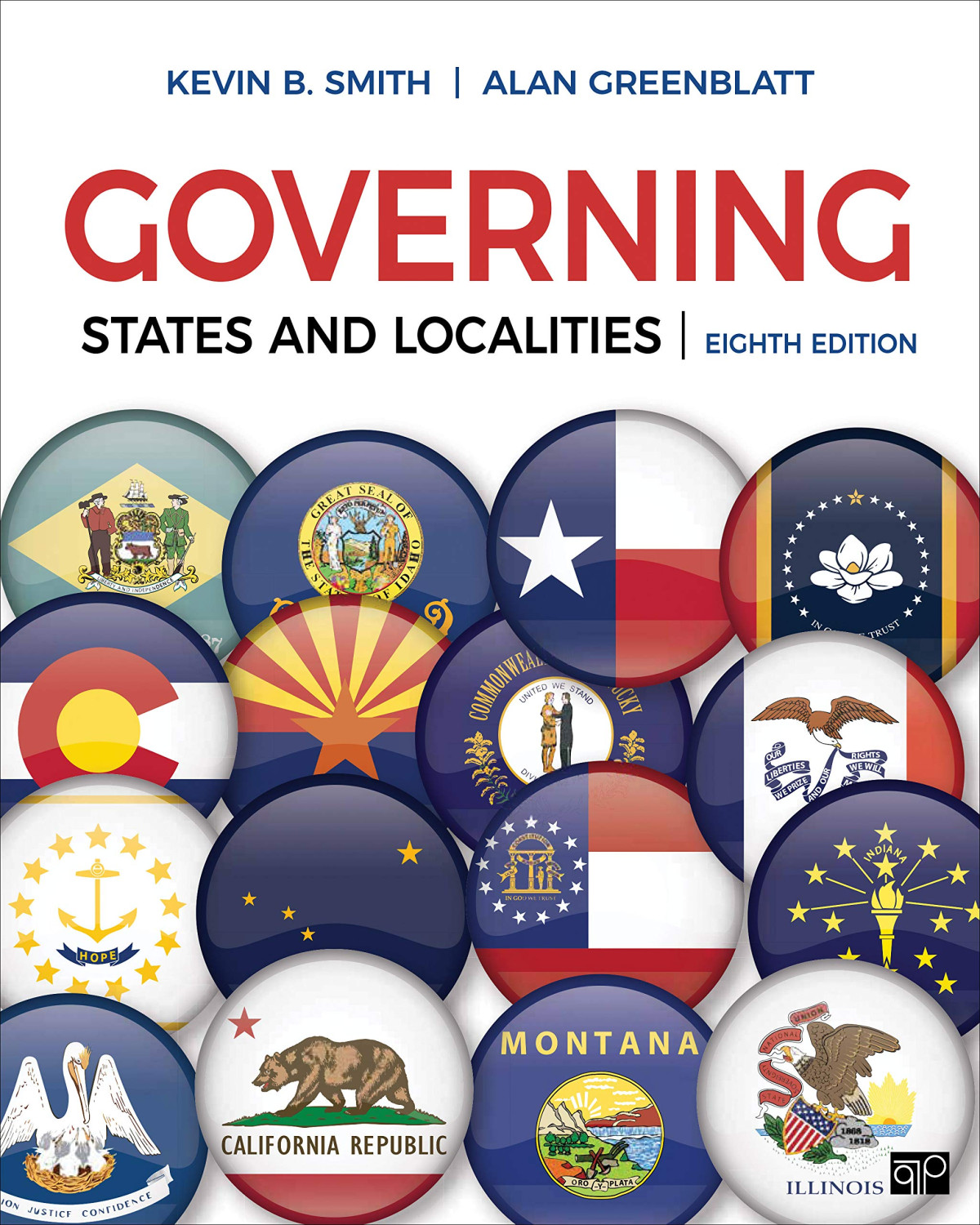 Governing States And Localities 8th Edition Kevin B Smith Alan Greenblatt