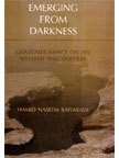 Emerging From Darkness Ghazzalis Impact On The Western Philosophers 1st Edition H N Rafiabadi