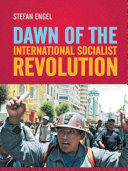Dawn Of The International Socialist Revolution Stefan Engel