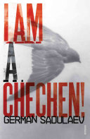 I Am A Chechen German Sadulaev