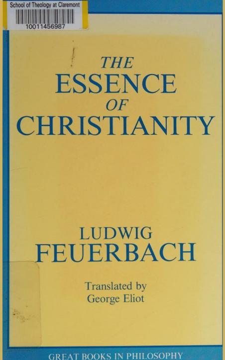 The Essence Of Christianity Ludwig Feuerbach
