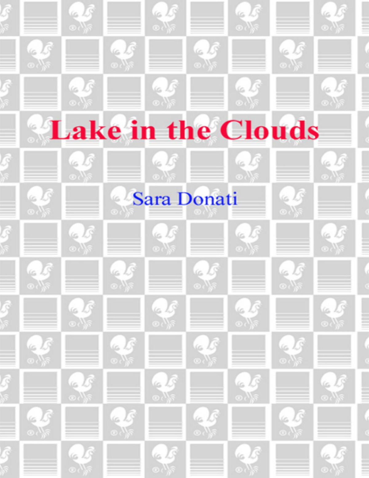 Lake In The Clouds Sara Donati