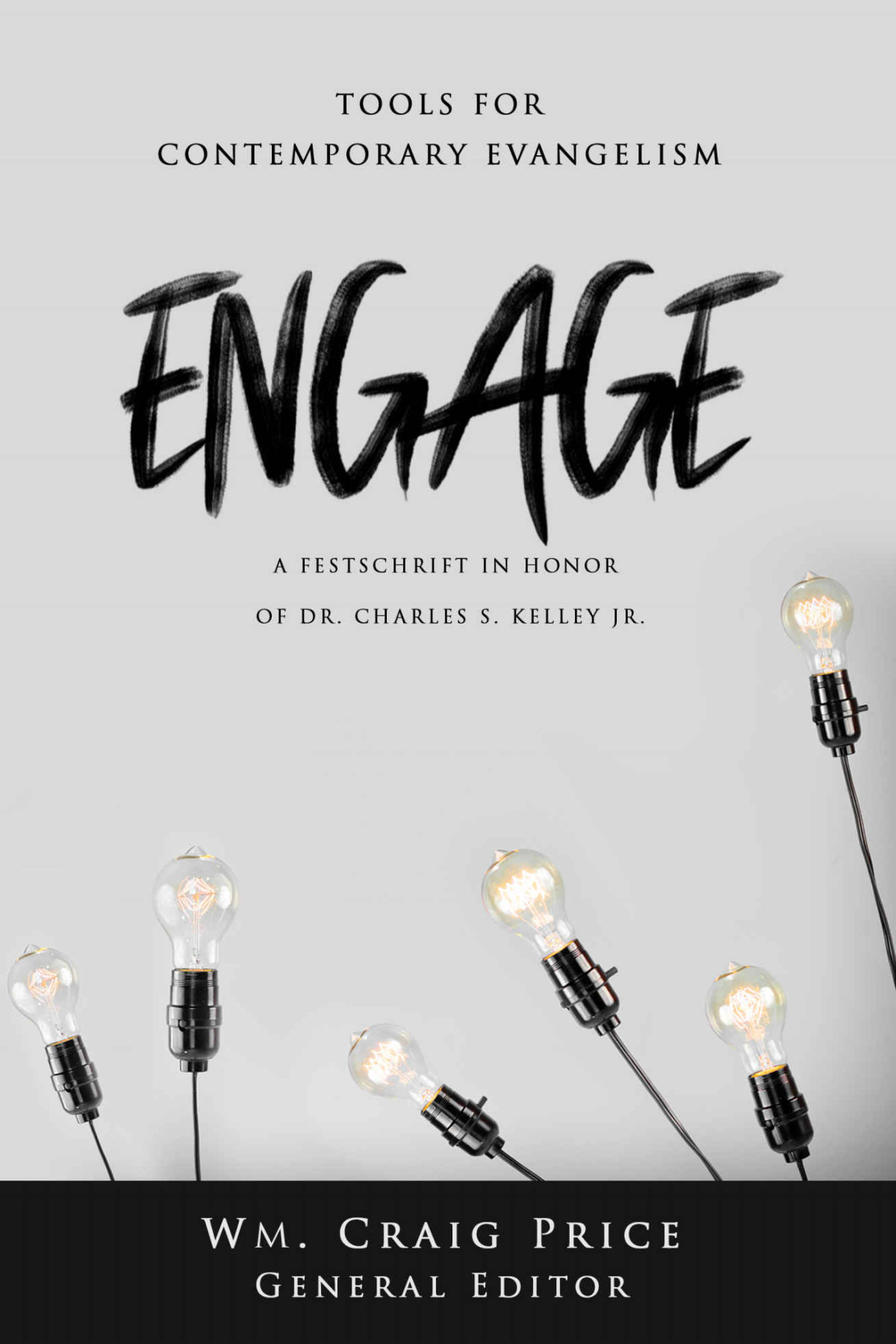 Engage Tools For Contemporary Evangelism Wm Craig Price