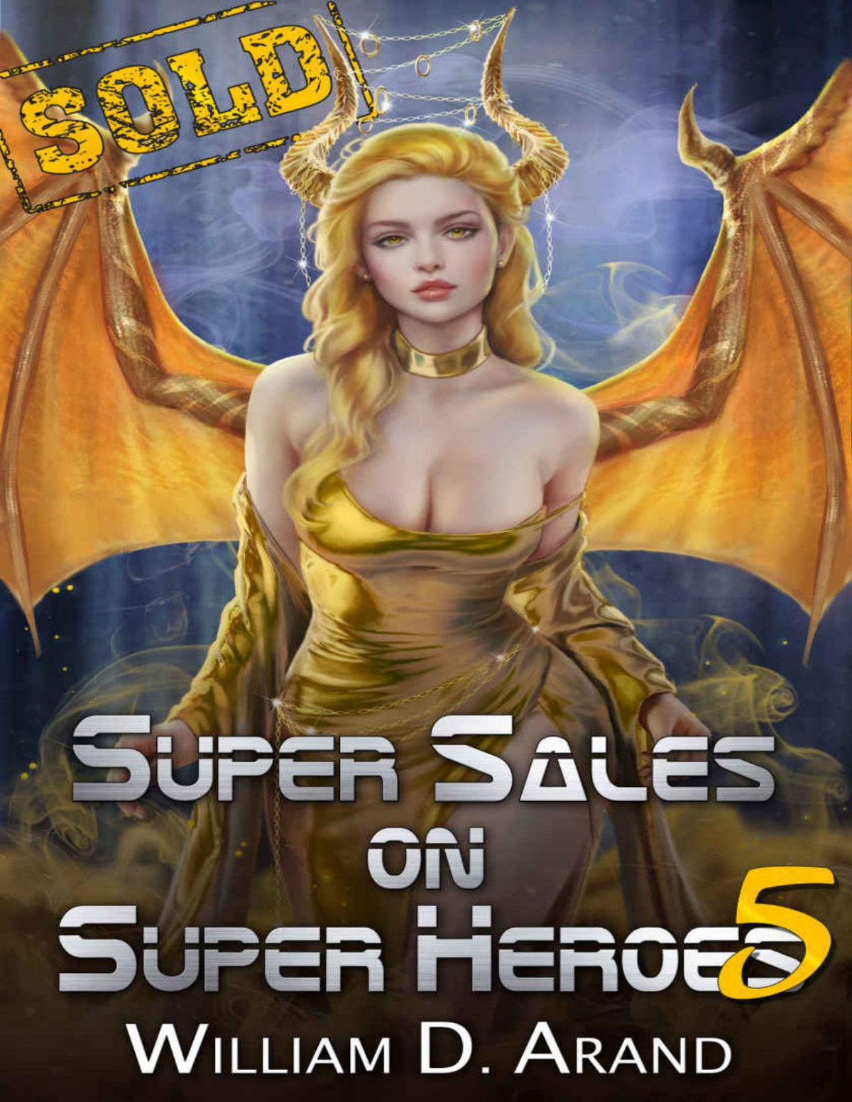 Super Sales On Super Heroes 5 1st Edition William D Arand