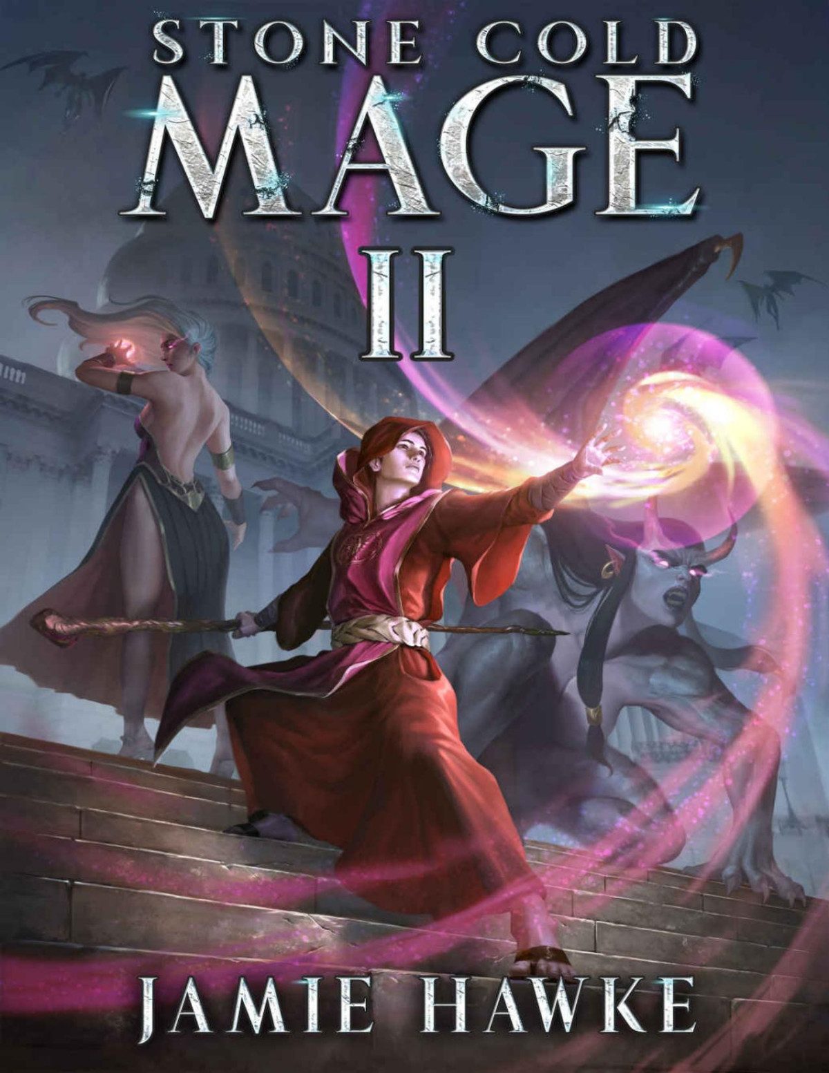 Stone Cold Mage 2 Of Witches And Gargoyles 1st Edition Jamie Hawke
