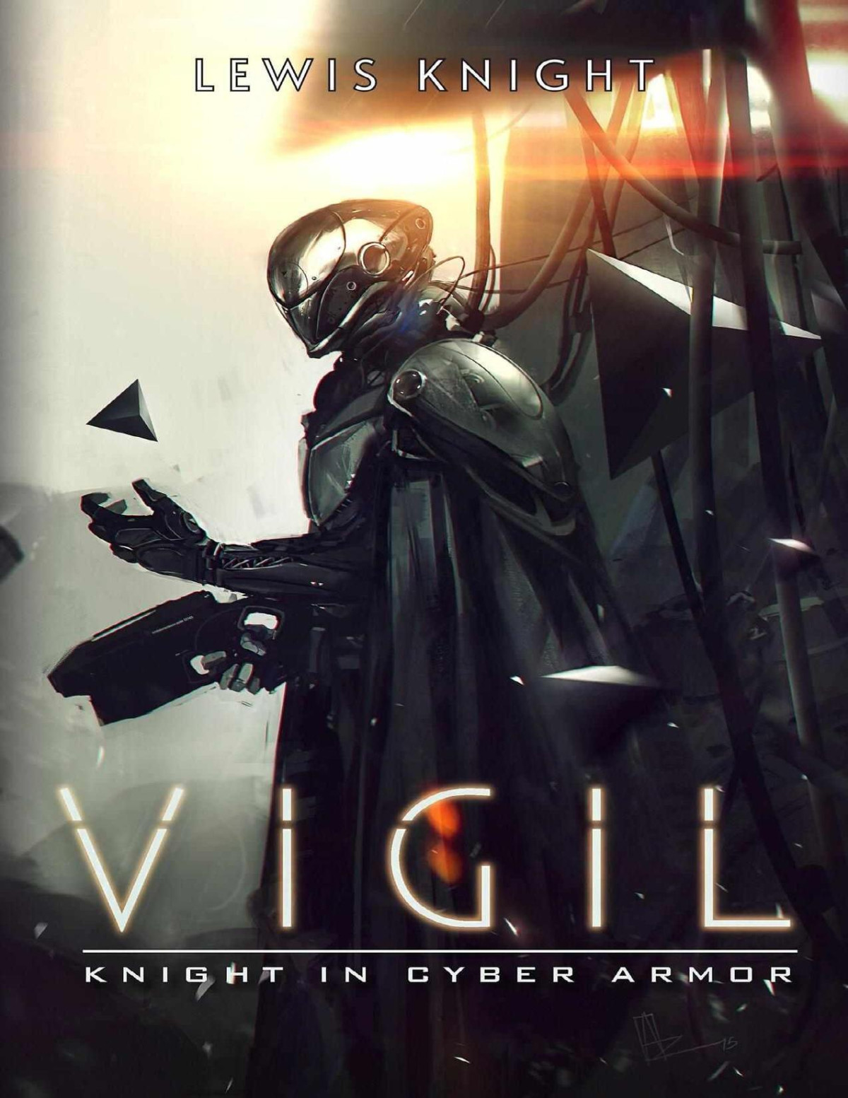 Vigil Knight In Cyber Armor A Havenworld Novel Cyber Knight Saga Book 1 Lewis Knight