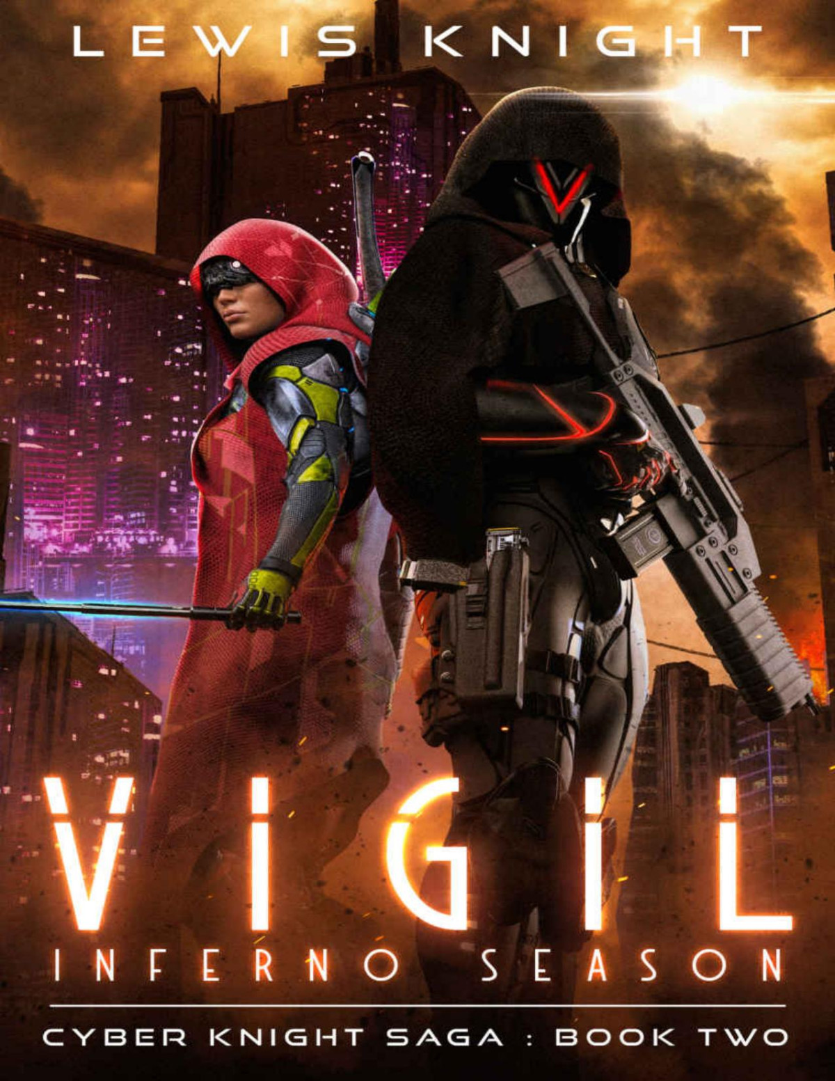 Vigil Inferno Season Cyber Knight Saga Book 2 Lewis Knight