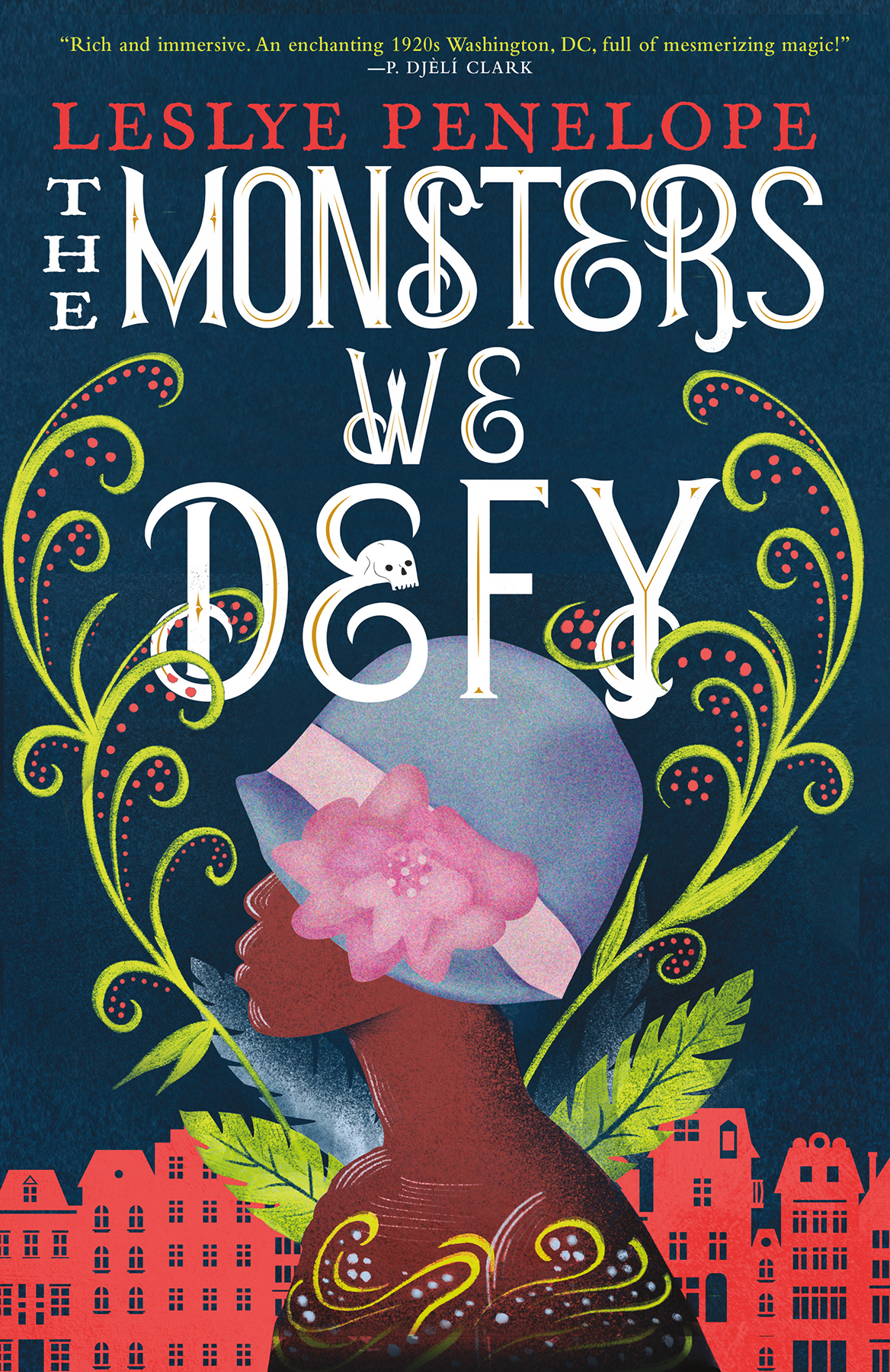 The Monsters We Defy Leslye Penelope