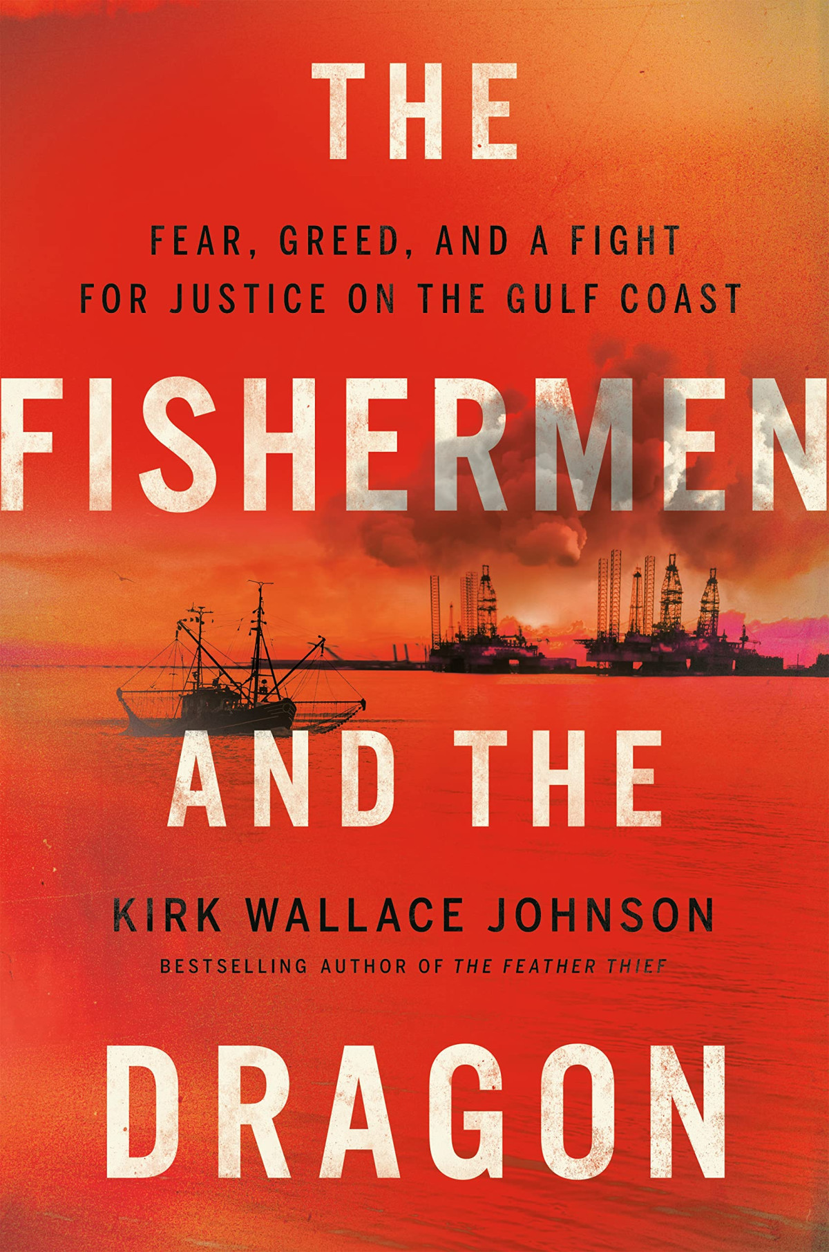 The Fishermen And The Dragon Kirk Wallace Johnson