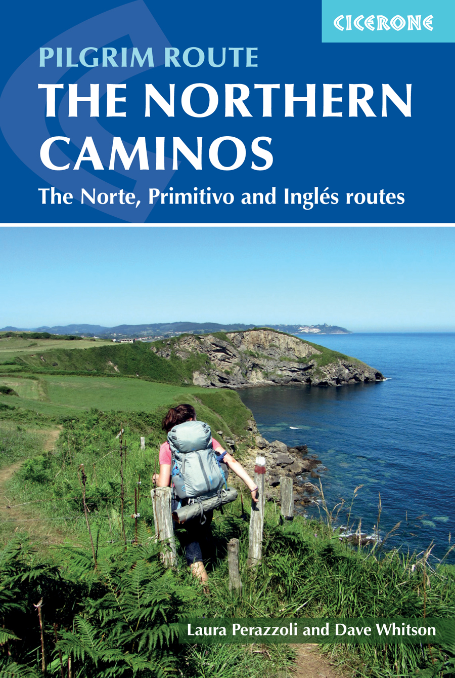 Pilgrim Route The Northern Caminos The Norte Primitivo And Ingls Routes 2nd Edition Dave Whitson