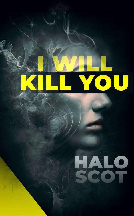 I Will Kill You Halo Scot