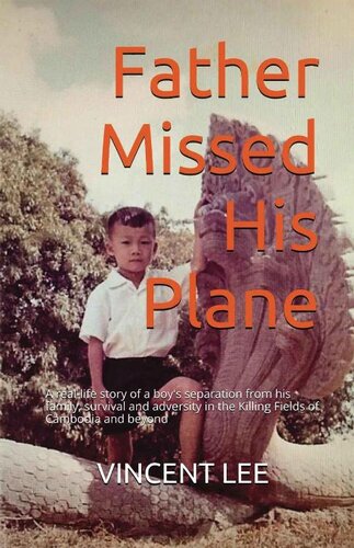 Father Missed His Plane A Memoir Vincent Lee Simon Luckhurst