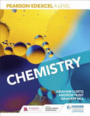 Pearson Edexcel A Level Chemistry Year 1 And Year 2 Graham Curtis