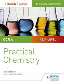 Ocr Alevel Chemistry Student Guide Practical Chemistry Nora Henry