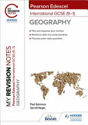 My Revision Notes Pearson Edexcel International Gcse 91 Geography Garrett Nagle