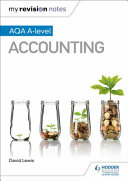 My Revision Notes Aqa Alevel Accounting David Lewis