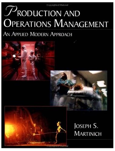 Production And Operations Management 1st Edition Joseph S Martinich