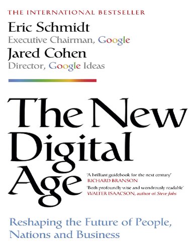 The New Digital Age Reshaping The Future Of People Nations And Business Eric Schmidt