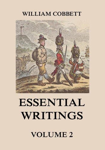 Essential Writings Volume 2 William Cobbett