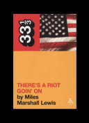Sly And The Family Stones Theres A Riot Goin On Miles Marshall Lewis