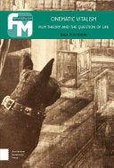 Cinematic Vitalism Film Theory And The Question Of Life Inga Pollmann